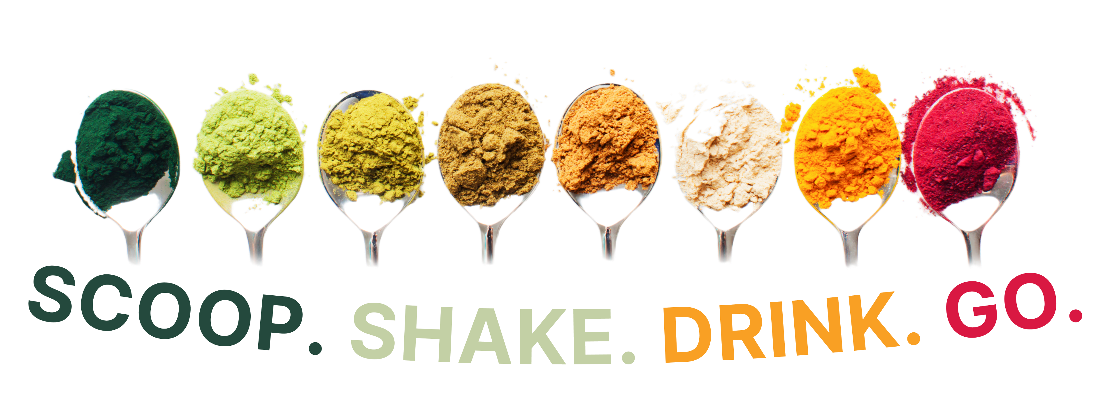 Eight vibrant scoops of different superfood powders lined up with the text "SCOOP. SHAKE. DRINK. GO." emphasizing a healthy lifestyle.